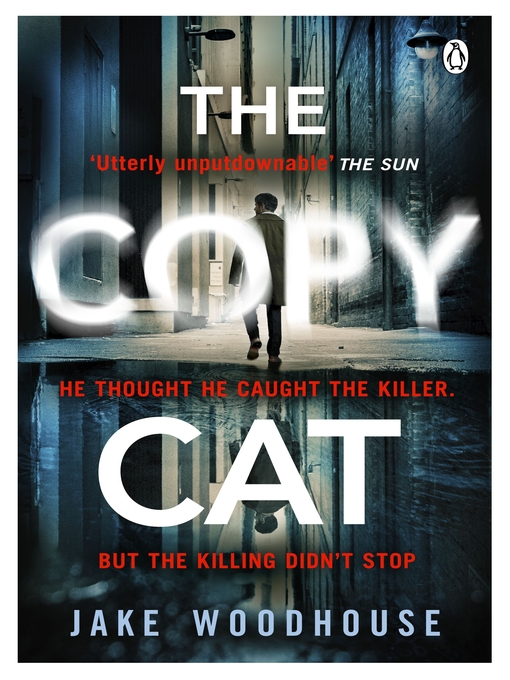 Title details for The Copycat by Jake Woodhouse - Available